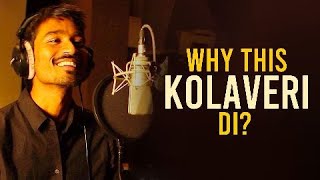 Why this Kolaveri di song from Dhanush without dance of dhanush [upl. by Strang]