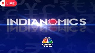 CNBC TV18 LIVE Has India’s Capex Cycle Picked Up  Indianomics  India’s Capex Cycle [upl. by Derinna]