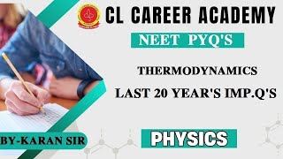 THERMODYNAMICS  NEET LAST 20 YEAR IMPORTANT PYQS WITH CONCEPTS amp TRICKS  BY KARAN SIR [upl. by Sonya]