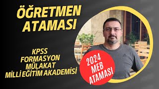 2024 MEB ATAMASI FORMASYON MÜLAKAT KPSS MEB AKADEMİSİ SÖZLEŞMELİ ÖĞRETMEN [upl. by Aix]