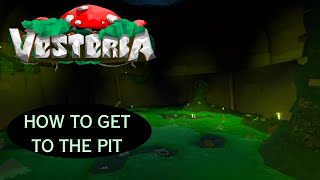 How to get to The Pit in Vesteria [upl. by Verene]