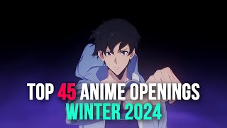 My Top 45 Anime Openings of Winter 2024 Early Ver [upl. by Artima]