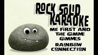 Me First and the Gimme Gimmes  Rainbow Connection karaoke [upl. by Fosdick]