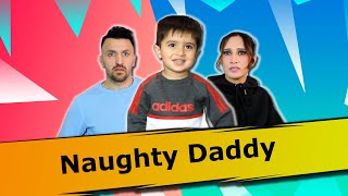 Naughty Daddy  OZZY RAJA [upl. by Eidua]