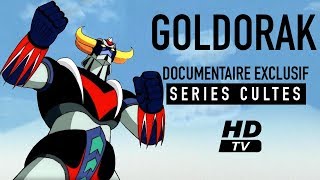 Les secrets de Goldorak  Documentaire [upl. by Goldfarb729]