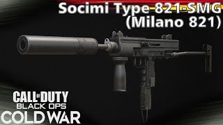 Black Ops Cold War Socimi Type 821SMG Milano 821 Gameplay  Call of Duty [upl. by Annasor463]