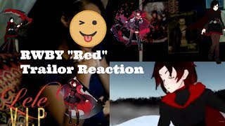 RWBY quotRedquot Trailer Reaction [upl. by Ardnuahsal]