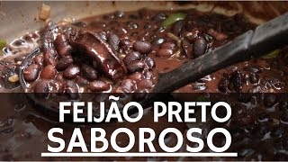 FEIJÃO PRETO SABOROSO RECEITA FACIL  CANAL APRENDIZ284 [upl. by Hebe]