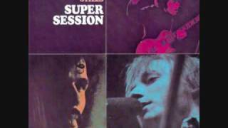 Bloomfield Kooper Stills  Super Session  05  Really [upl. by Gilmer]