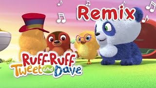 RuffRuff Tweet amp Dave Kids Songs Music Remix  Universal Kids [upl. by Ekusuy116]