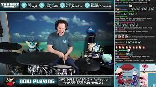 The8BitDrummer plays DYES IWASAKI  Reflection featリリィミズサキDEMONDICE [upl. by Scrogan]