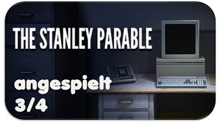 The Stanley Parable  Episode 34 HD  angespielt Deutsch [upl. by Kwabena290]