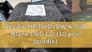 Review HP DVDRW 47GB Blank DVD CD 10 pcs spindle [upl. by Buford]