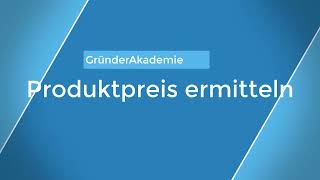 Produktpreis ermitteln Verkaufspreis errechnen Zahlenspielerei mit Excel Gründerseminar 162 [upl. by Brena]