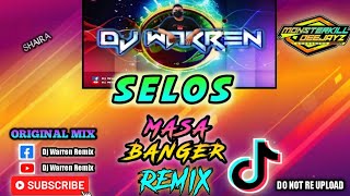 Selos  Masa Banger Remix DjWarren Original Mix [upl. by Ahsemed]