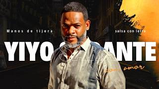 Manos De Tijera Yiyo Sarante Video  Salsa Con Letra [upl. by Boy]