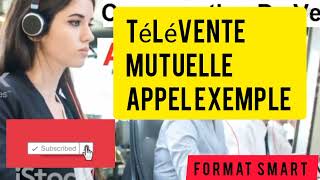 Télévente mutuelle santé appel téléphonique pour débutants très facile pour débutants [upl. by Moreville]