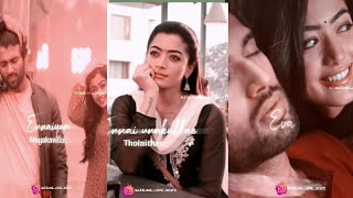 Manmadhane nee song❣unthan rasigai naanum❣whatsapp status❣vijaydevarakonda❣rashmika❣love song❣yuvan [upl. by Ybrad]