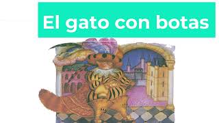 El Gato con botas cuento [upl. by Ratib202]