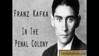 IN THE PENAL COLONY by Franz Kafka  full unabridged audiobook  Fab Audio Books [upl. by Baudoin]