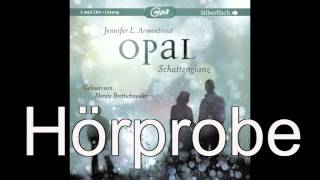 Jennifer Armentrout  OpalSchattenglanz Teil 3 Hörbuch für die Sommerferien [upl. by Delija]