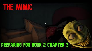 PLAYING THE MIMIC BOOK 2 CHAPTER 3 WITH FRIENDS [upl. by Brandise]