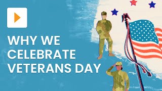 Veterans Day Explained Honoring US Military Who Served  History  ClickView [upl. by Nason]