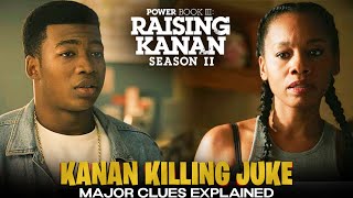 WHY Kanan Killed Juke Backstory CLUES Explained  Power Book III Raising Kanan Season 2 [upl. by Malliw]