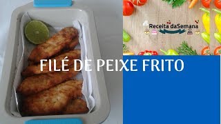 FILÉ DE PEIXE FRITO [upl. by Nanda]