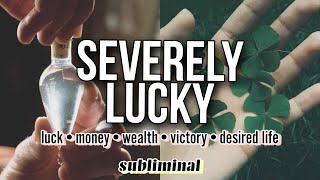 EXTREME LUCK SUBLIMINAL ֎ MEGA POTENT use w caution❗ [upl. by Hsina]