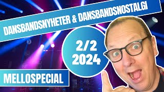 Dansbandnyheter amp Dansbandsnostalgi  2 FEBRUARI 2024  DANSBANDSMUSIK [upl. by Eednyl]