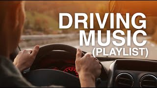 DRIVING MUSIC Playlist [upl. by Ecinreb]