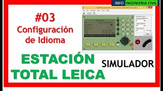 3  Configuración de Idioma  Curso de Estación Total Leica TS02 TS06 y TS09 [upl. by Clywd]