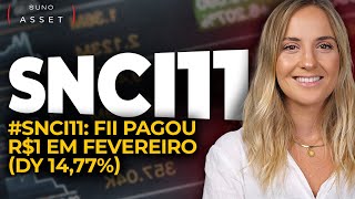 SNCI11 FII pagou R1 em fevereiro DY em 12 meses é de 1477 [upl. by Aikmat]