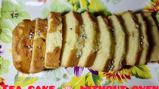 Tea cake 🍰 recipe  Amazing and easy tea cake recipe without oven [upl. by Anilag]