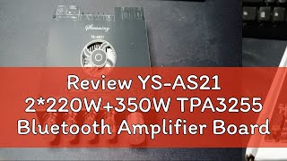 Review YSAS21 2220W350W TPA3255 Bluetooth Amplifier Board 21Ch Subwoofer Theater Audio Stereo B [upl. by Oos268]