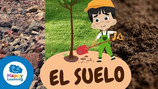 EL SUELO  CURIOSIDADES PARA NIÑOS  Happy Learning 🌍🪱🌱 [upl. by Nelac]