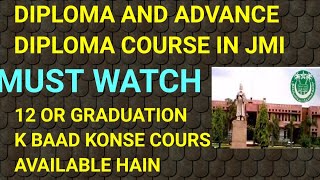 Jmi diploma courses admission 2019 Diploma courses in jamia 2019 [upl. by Nasas807]