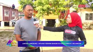 16 OKT 2024  SPM  LINTAS LANGSUNG SITUASI TERKINI BANJIR DI HULU LANGAT SELANGOR [upl. by Ahsitan90]