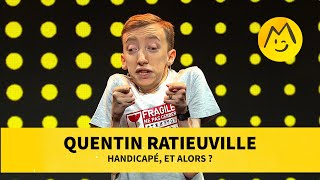 Quentin Ratieuville  Handicapé et alors [upl. by Ryley32]