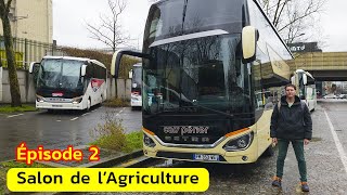 Comment s’Organise le Stationnement des Autocars au Salon de l’Agriculture à Paris  Épisode 2 [upl. by Docilu]