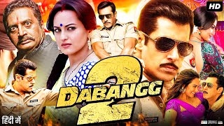 Dabangg 2 Full Movie  Salman Khan  Sonakshi Sinha  Prakash Raj  Review amp Fact HD [upl. by Shapiro972]