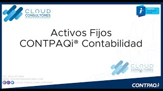 CONTPAQi CONTABILIDAD ACTIVOS FIJOS [upl. by Lewse]