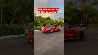 Jeep Trackhawk vs BMW X3 M Competitionjeep bmw [upl. by Fulton]