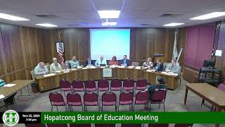 Hopatcong Board of Education Regular Meeting November 25 2024 [upl. by Jo-Ann660]