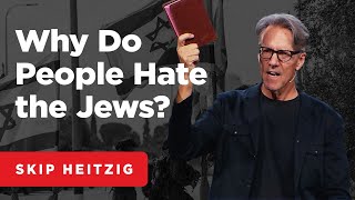 The Roots and Rise of Antisemitism  Revelation 12112  Skip Heitzig [upl. by Odlaniger]