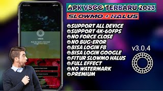 Apk vsco versi terbaru 2023  Apk slowmo halus vsco v304 terbaru 2023 [upl. by Volkan201]