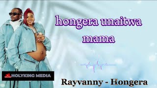 Rayvanny  Hongera Unaitwa Mama Lyric Video by HolyKing Media [upl. by Sirak333]