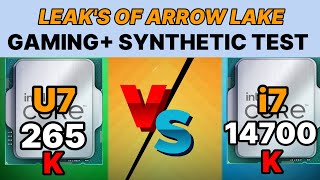 Intel ultra 7 265K VS I7 14700K INTEL 265k Arrow lake gaming benchmark GAMING Tests leaks [upl. by Eyla]