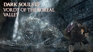 Vordt of the Boreal Valley  Dark Souls III [upl. by Sigismondo731]